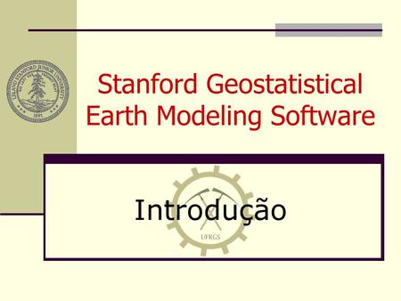 Stanford Geostatistical Earth Modeling Software