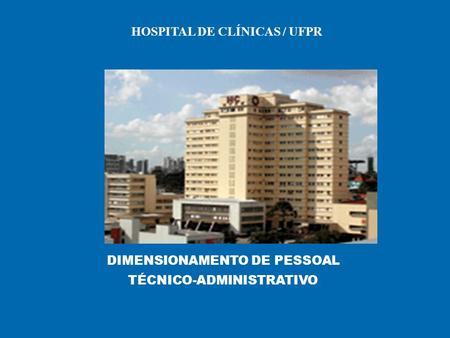 HOSPITAL DE CLÍNICAS / UFPR