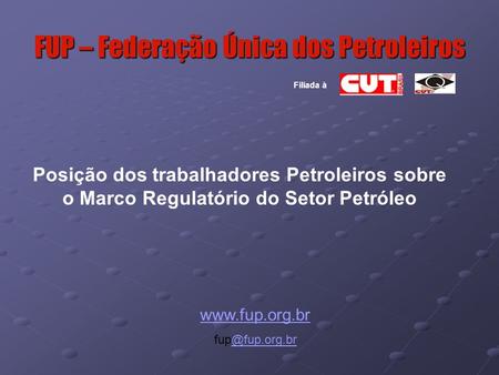 FUP – Federação Única dos Petroleiros