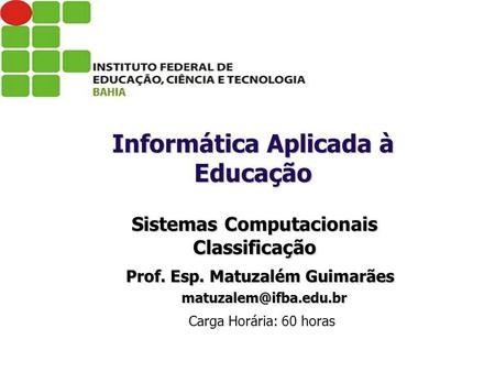Informática Aplicada à Educação