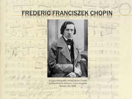 Frederic Franciszek Chopin