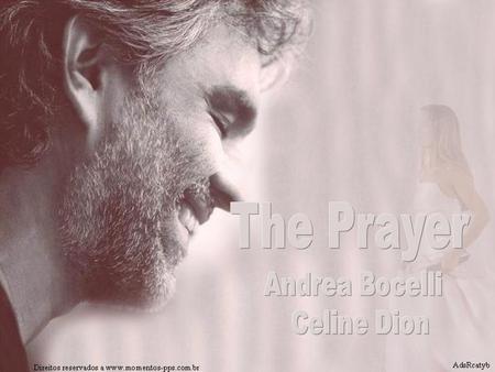 The Prayer Andrea Bocelli Celine Dion.