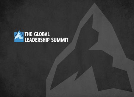 O que é The Global Leadership Summit