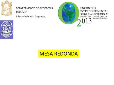 MESA REDONDA DEPARTAMENTO DE GEOTECNIA EESC/USP