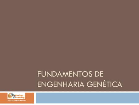 Fundamentos de Engenharia Genética