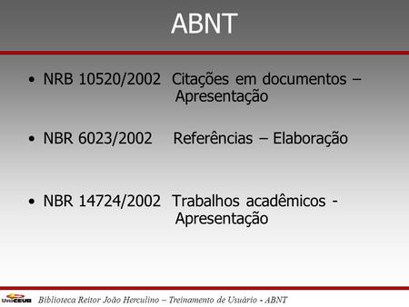 ABNT NRB 10520/2002 Citações em documentos – Apresentação