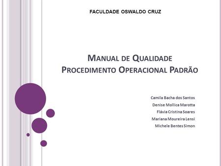 Manual de Qualidade Procedimento Operacional Padrão
