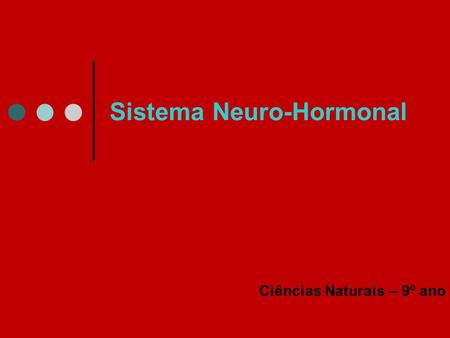 Sistema Neuro-Hormonal