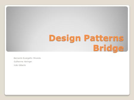 Design Patterns Bridge
