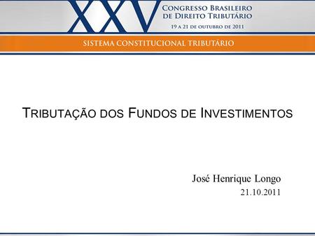Tributação dos Fundos de Investimentos