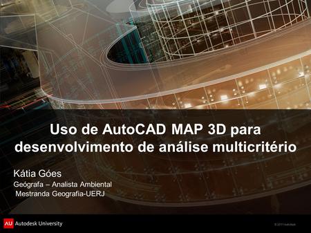 Uso de AutoCAD MAP 3D para desenvolvimento de análise multicritério