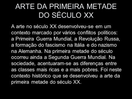 ARTE DA PRIMEIRA METADE DO SÉCULO XX