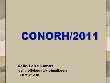 CONORH/2011 Célia Leite Lamas