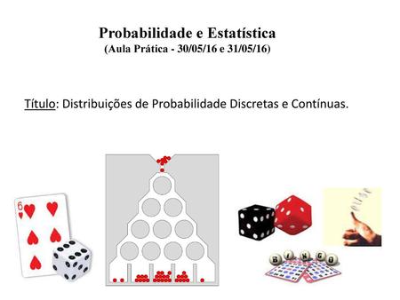 Probabilidade e Estatística