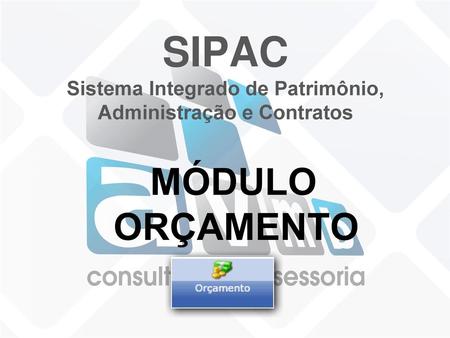 SIPAC Sistema Integrado de Patrimônio, Administração e Contratos