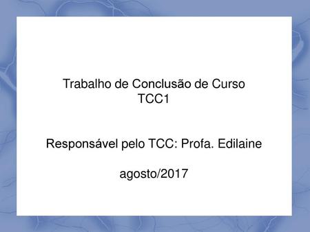 Trabalho de Conclusão de Curso TCC1