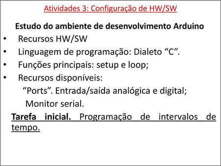 Atividades 3: Configuração de HW/SW