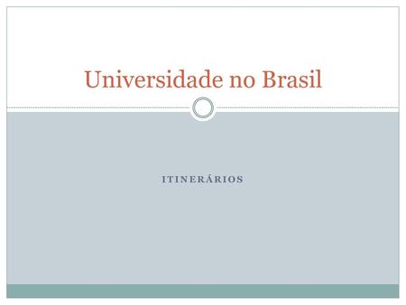 Universidade no Brasil
