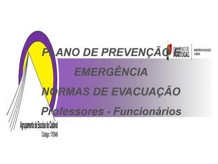 PPE - PLANO DE PREVENÇÃO E EMERGÊNCIA
