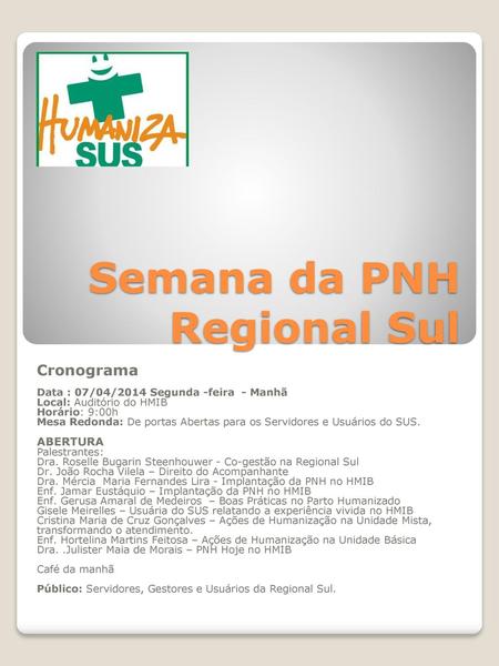 Semana da PNH Regional Sul