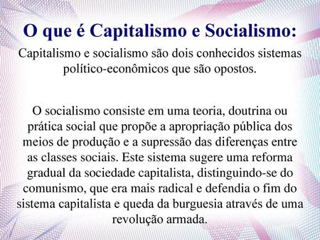 O que é Capitalismo e Socialismo: