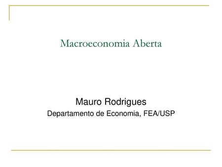 Mauro Rodrigues Departamento de Economia, FEA/USP