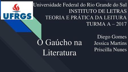 O Gaúcho na Literatura Universidade Federal do Rio Grande do Sul