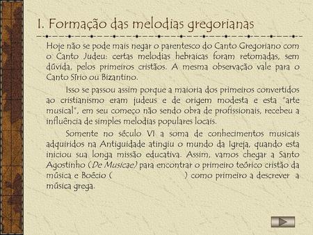 I. Formação das melodias gregorianas