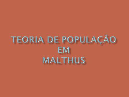 Teoria de população em Malthus