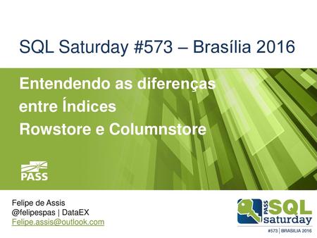 SQL Saturday #573 – Brasília 2016