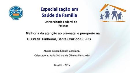Especialização em Saúde da Família Universidade Federal de Pelotas