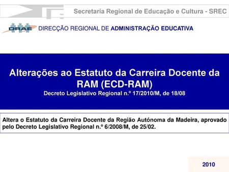 Alterações ao Estatuto da Carreira Docente da RAM (ECD-RAM)