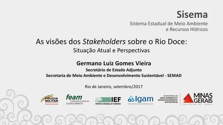 As visões dos Stakeholders sobre o Rio Doce:
