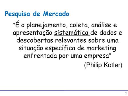 Pesquisa de Mercado (Philip Kotler)