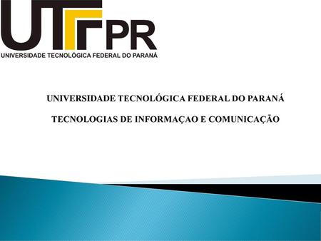 UNIVERSIDADE TECNOLÓGICA FEDERAL DO PARANÁ