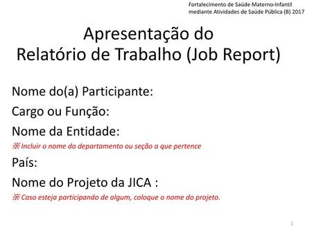 Apresentação do Relatório de Trabalho (Job Report)