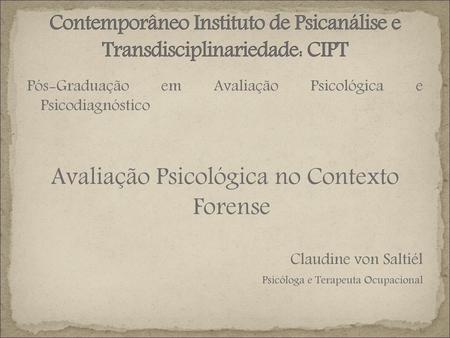 Contemporâneo Instituto de Psicanálise e Transdisciplinariedade: CIPT