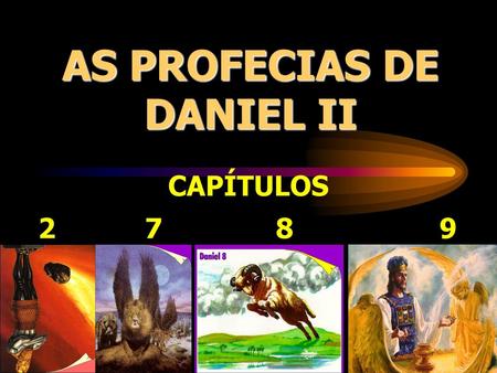 AS PROFECIAS DE DANIEL II