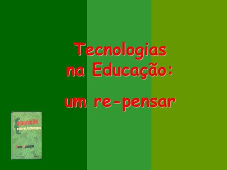 Tecnologias na Educação: