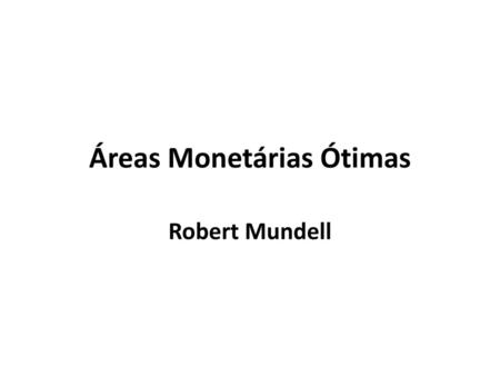 Áreas Monetárias Ótimas