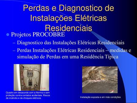 Perdas e Diagnostico de Instalações Elétricas Residenciais
