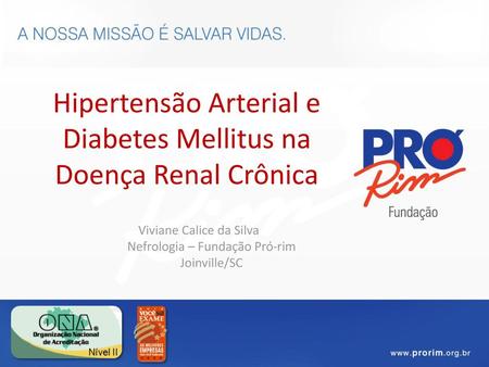 Hipertensão Arterial e Diabetes Mellitus na Doença Renal Crônica