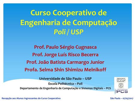 Curso Cooperativo de Engenharia de Computação Poli / USP