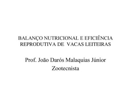BALANÇO NUTRICIONAL E EFICIÊNCIA REPRODUTIVA DE VACAS LEITEIRAS