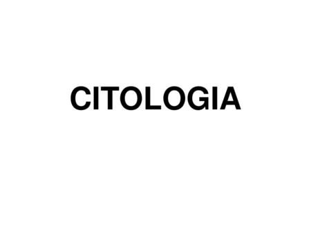 CITOLOGIA.
