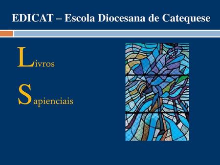 EDICAT – Escola Diocesana de Catequese
