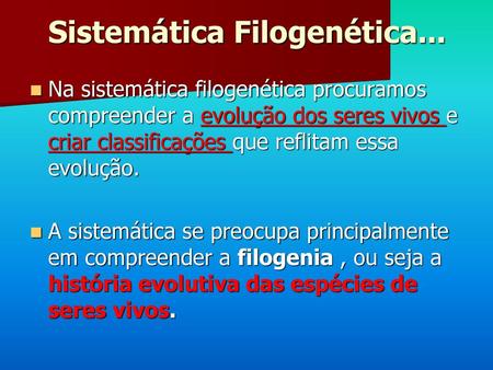 Sistemática Filogenética...