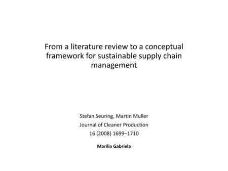 Stefan Seuring, Martin Muller Journal of Cleaner Production