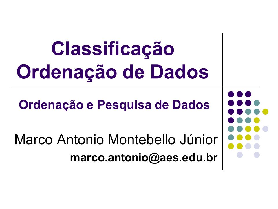 Ordenação de Dados. - ppt carregar