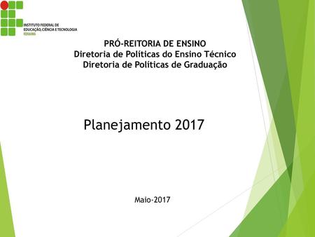 Planejamento 2017 PRÓ-REITORIA DE ENSINO